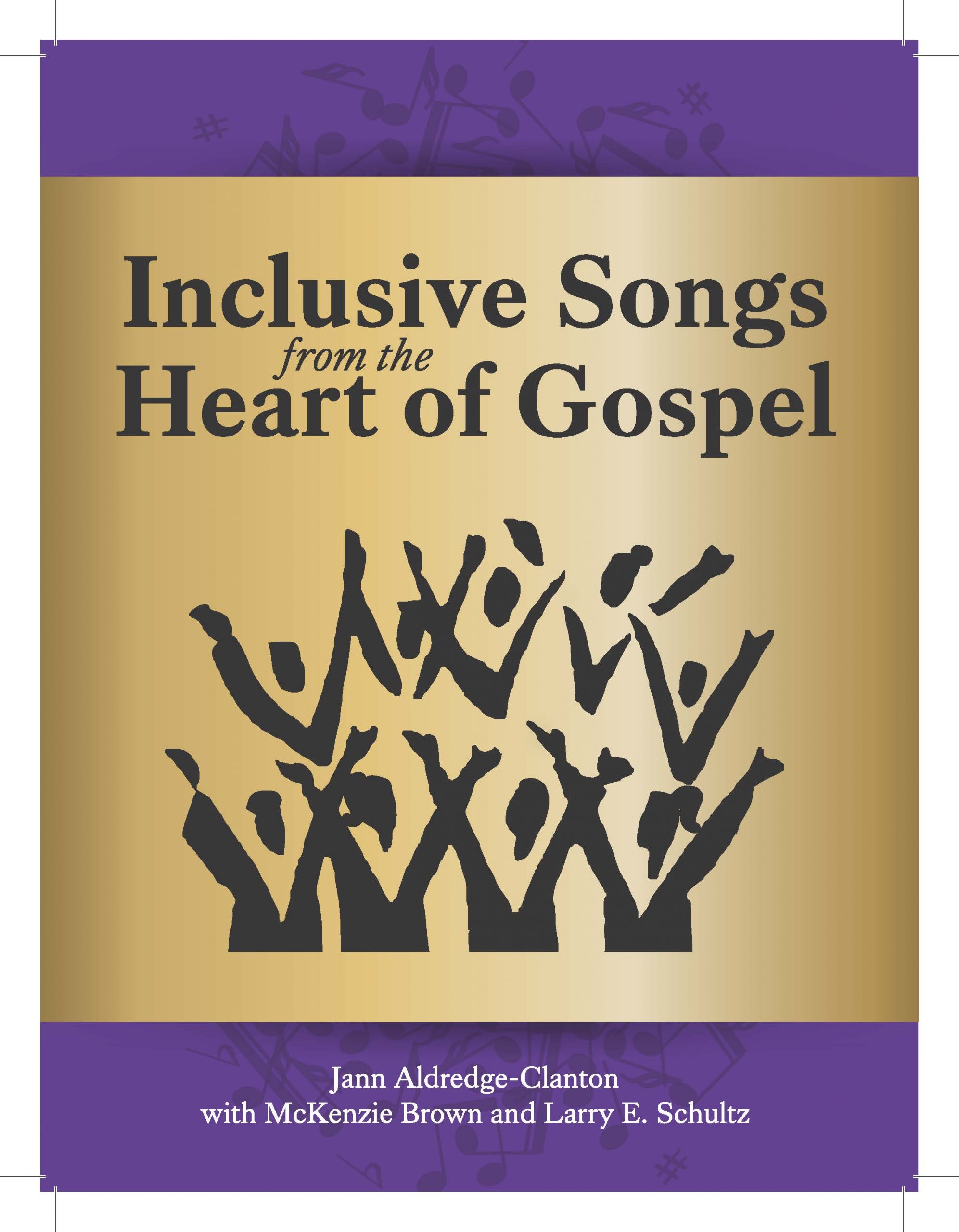 Coming Soon! Inclusive Songs from the Heart of Gospel