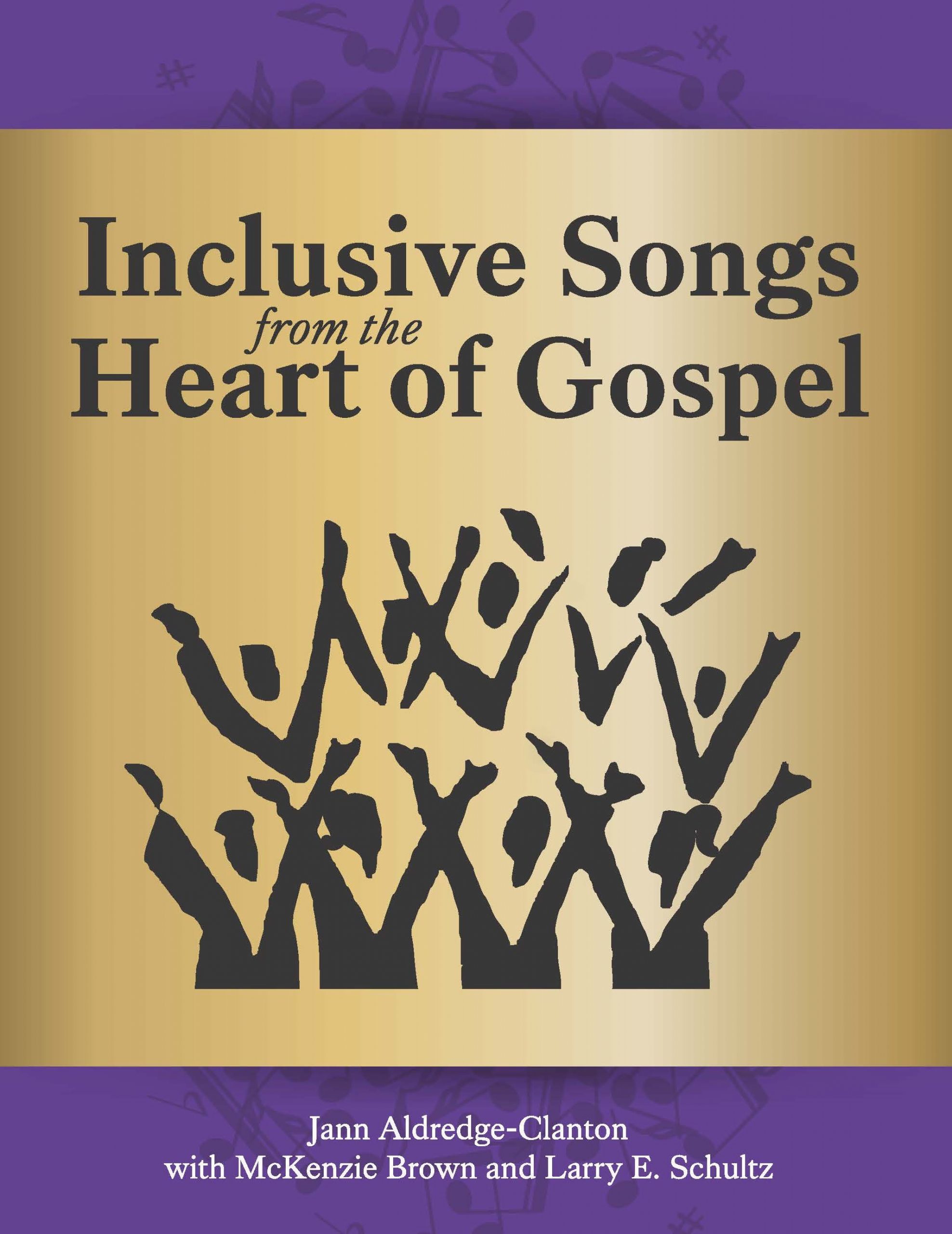 Just Released! INCLUSIVE SONGS FROM THE HEART OF GOSPEL
